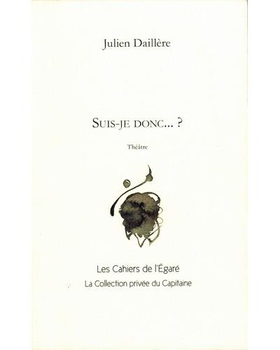 Suis-je donc ?