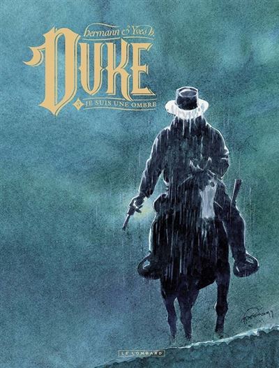 Duke,03:je suis une ombre