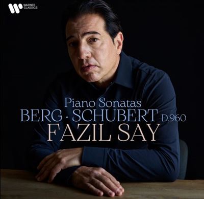 Berg – Schubert : Piano Sonatas
