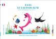 Dofi, le dauphin rose