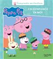 Peppa Pig - Comprendre ses émotions - J'ai confiance en moi