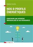 Nos 8 profils énergétiques (+ site)
