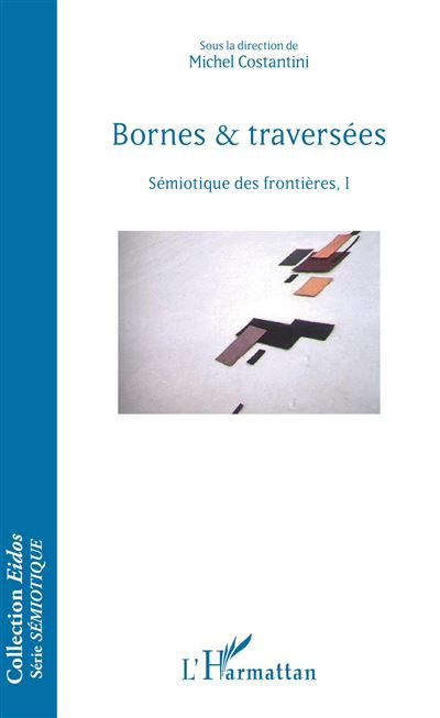 Bornes et traversees semiotique des frontieres,1