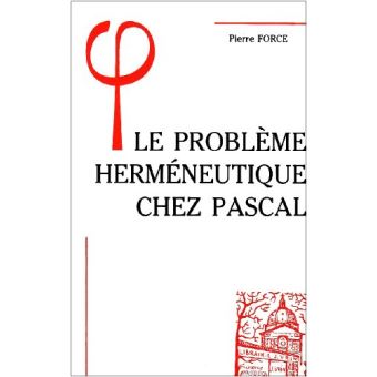 Le problème herméneutique chez Pascal