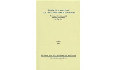 Eloge de l'anarchie par deux excentriques chinois
