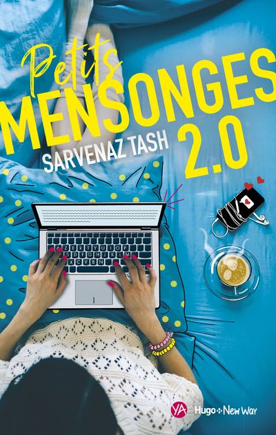 Petits Mensonges 2.0 - Sarvenaz Tash - broché