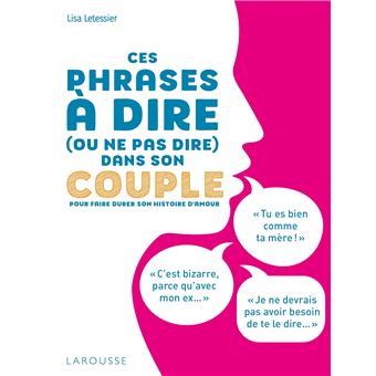 Ces phrases à dire (ou à ne pas dire) dans son couple