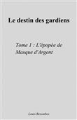 Le Destin des gardiens