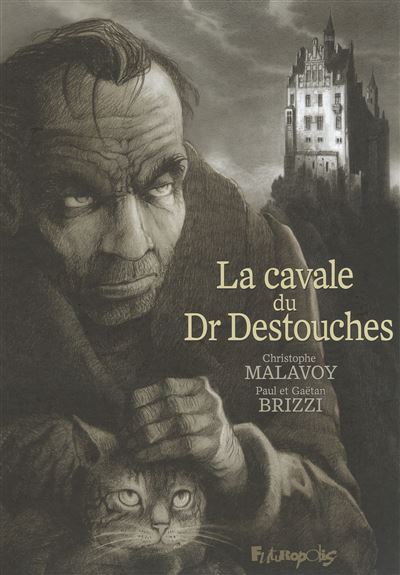 La cavale du Dr Destouches - Gaëtan Brizzi - cartonné