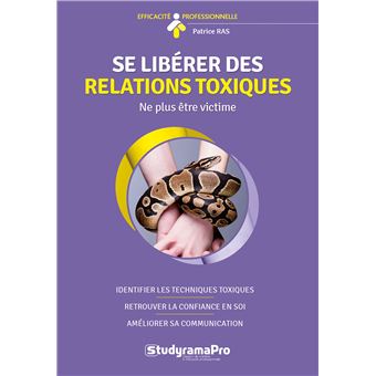 Se libérer des relations toxiques