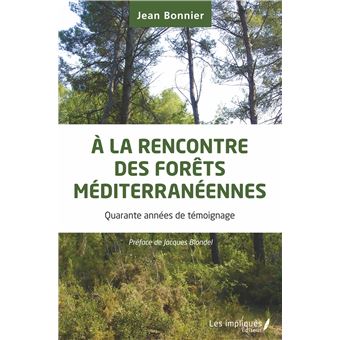 A la rencontre des forêts méditerranéennes