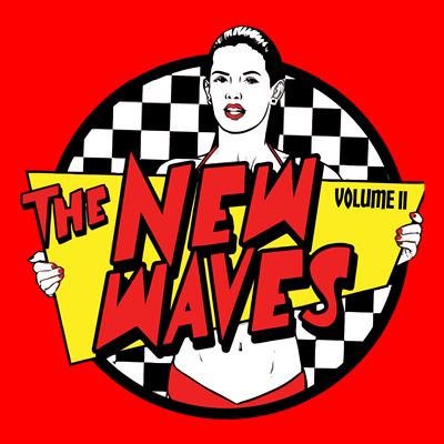 NEW WAVES II