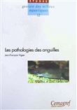 Les pathologies des anguilles