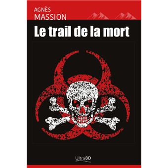 Le trail de la mort