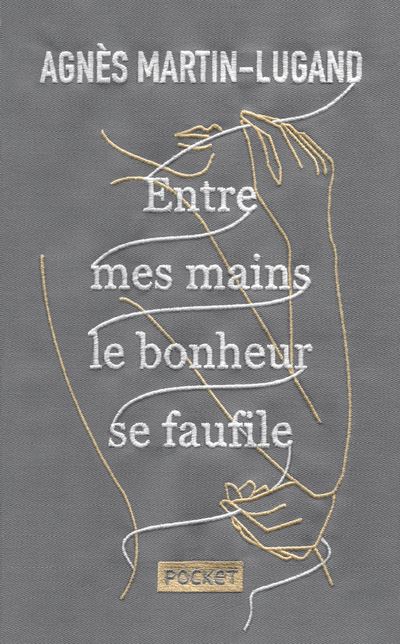 Entre mes mains le bonheur se faufile - Collector