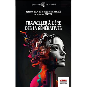 Travailler à l'ère des IA génératives