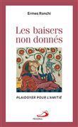 Baisers non donnés (Les)