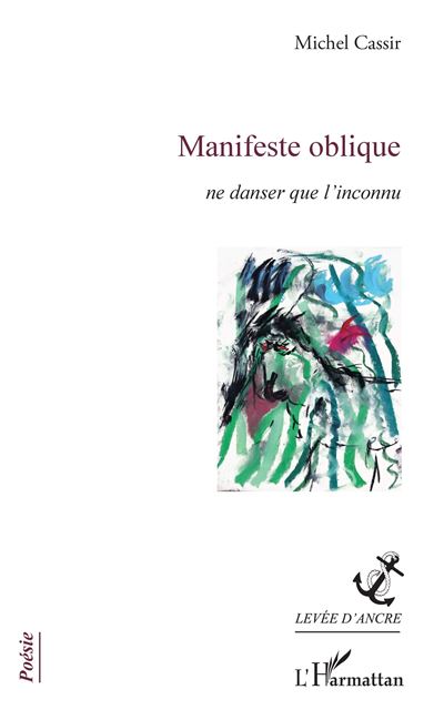 Manifeste oblique ne danser que l'inconnu