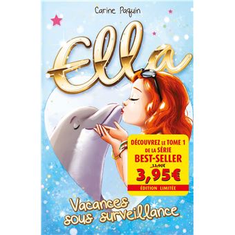 Ella - Vacances sous surveillance - offre découverte