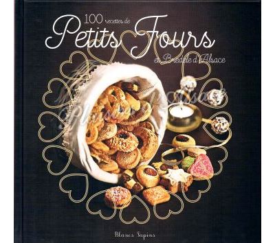 100 recettes de petits fours et bredele d'Alsace
