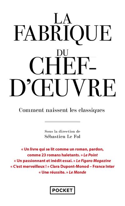 La Fabrique du chef d'oeuvre - Sébastien Le Fol - Poche