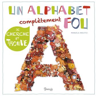 Un alphabet complètement fou - 1