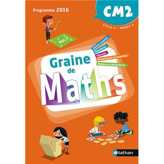 Graine de Maths - Manuel CM2 - 2017