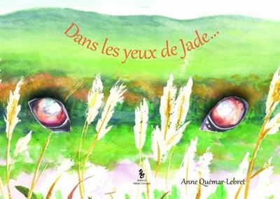Dans les yeux de Jade…