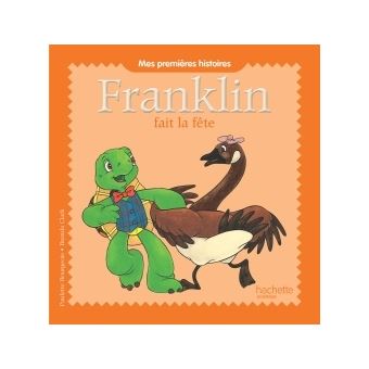 Franklin - Franklin fait la fete  - mes premiers histoir - 1