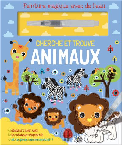 Cherche et trouve animaux (coll. peinture magique avec de l'eau)