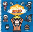 Je colorie en pixels - Naruto