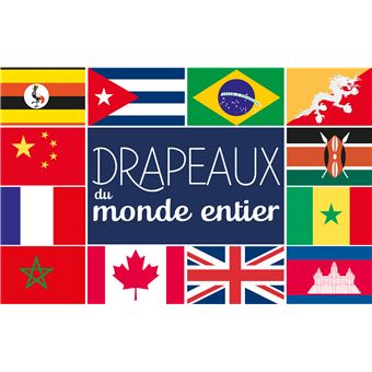 Drapeaux du monde entier - cartonné - Collectif - Achat Livre