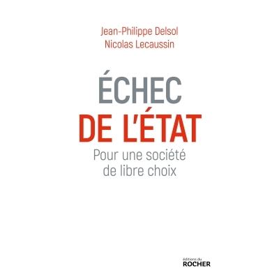 Echec de l'état pour une société de libre choix