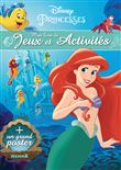 Disney Princesses - Mon livre de jeux et activités + un grand poster (Ariel)
