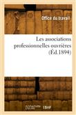 Les associations professionnelles ouvrières