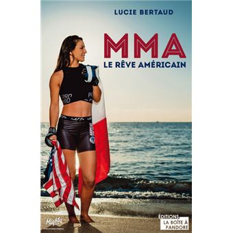 MMA, le rêve américain