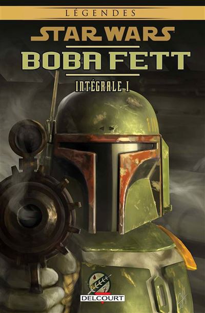 Star Wars Boba Fett - Intégrale vol 1
