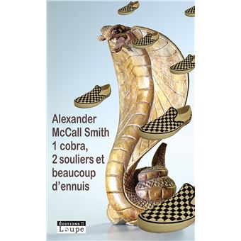 1 cobra, 2 souliers et beaucoup d'ennuis