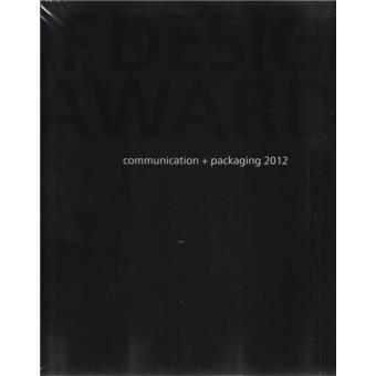 If design awards 2012 : communication + packaging