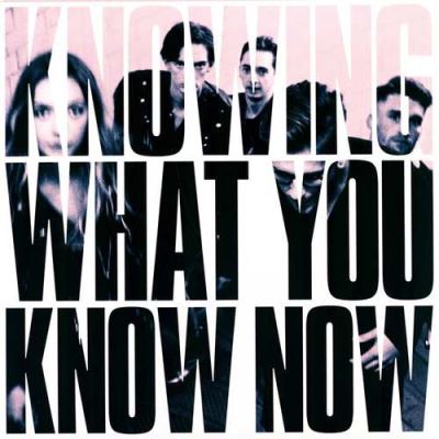 KNOWING WHAT YOU KNOW NOW/LP