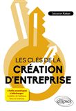 Les clés de la création d'entreprise