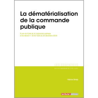 La dématérialisation de la commande publique