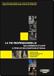 La vie professionnelle