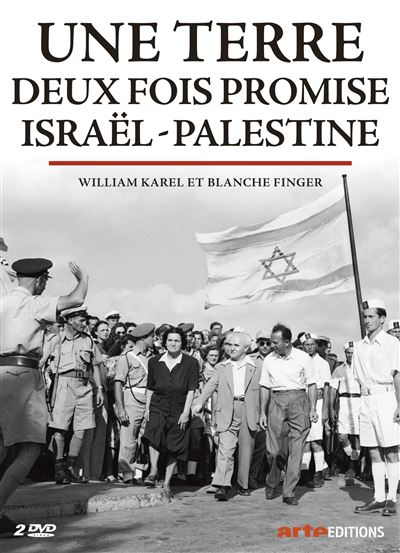 Israel 1945 1967 une terre deux fois promise