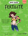 Mon cahier Fertilité