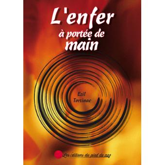 L'enfer à portée de main