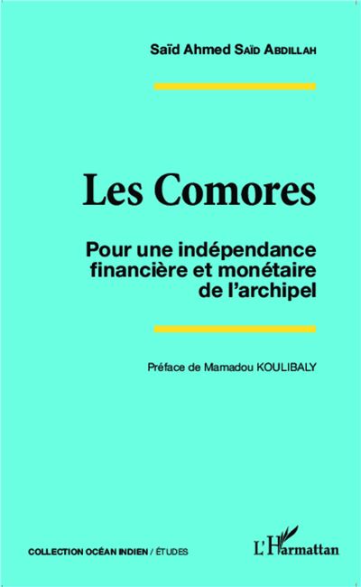 Les Comores - Saïd Ahmed Saïd Abdillah - broché