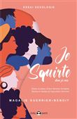 Je squirte donc je suis
