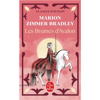 Les Dames Du Lac Tome 2 Les Brumes D Avalon Le Cycle D Avalon 