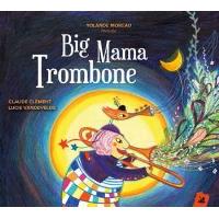 BIG MAMA TROMBONE